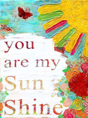 You are my Sun Shine