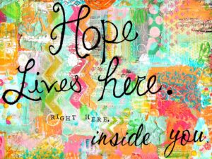 Hope Lives Here