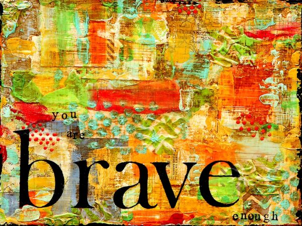 Brave Enough