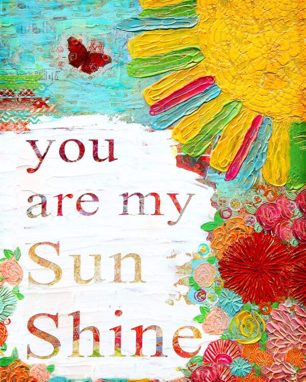 You are my Sun Shine {bright}